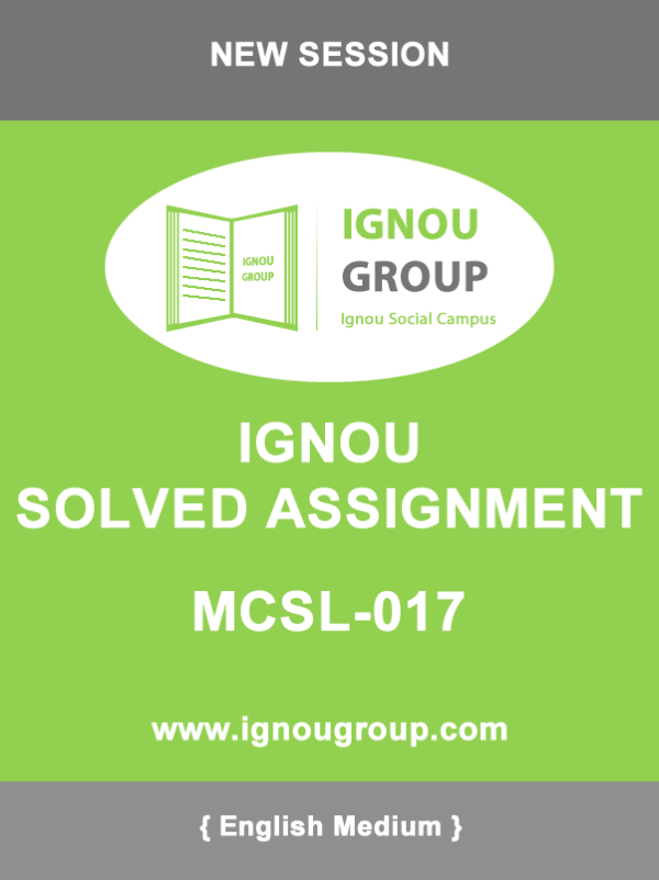 MCSL-017 Solved Assignment For jan-2019