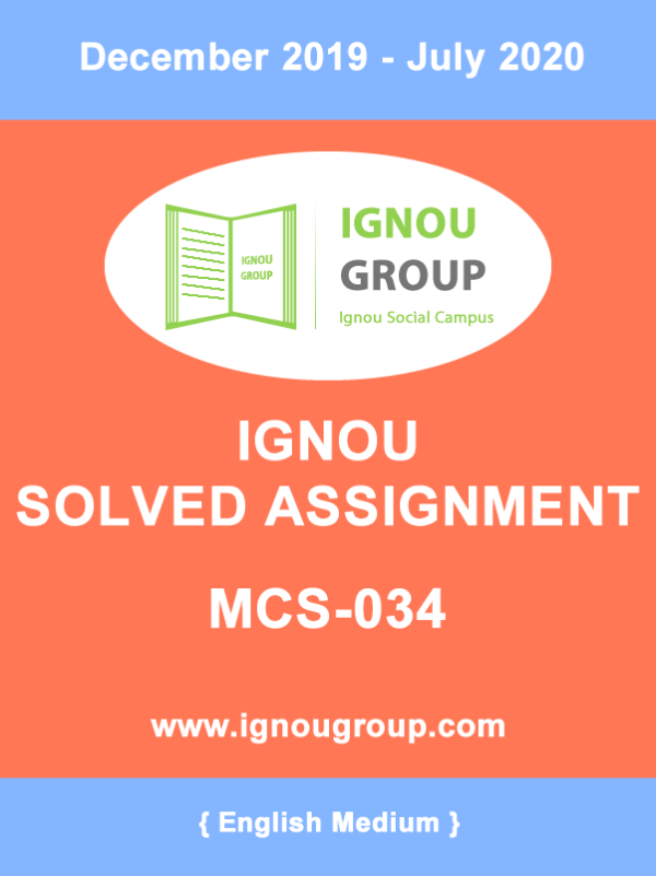 MCS-034 Solved Assignment For  December 2019 - July 2020