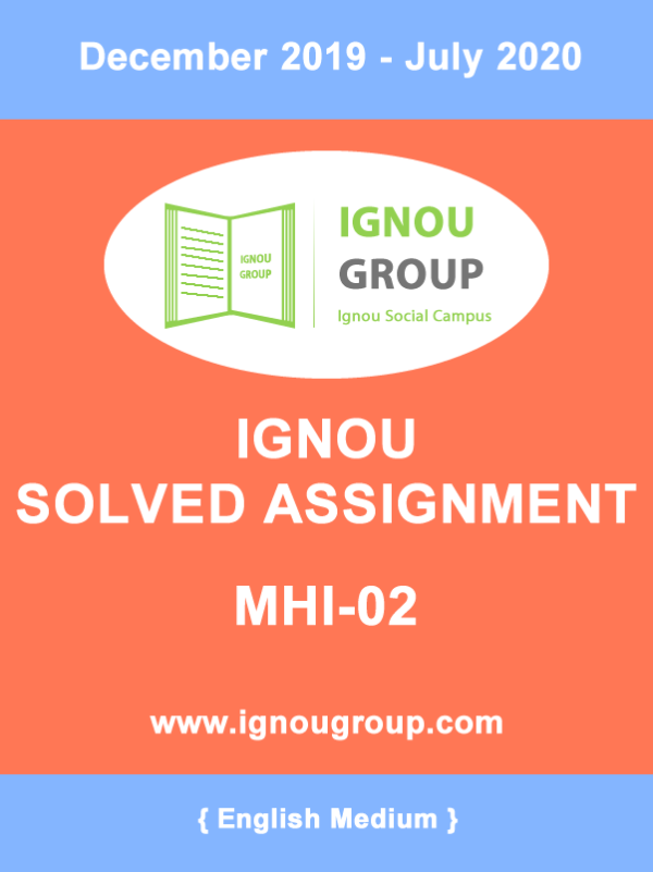 MHI-2-EM-D Solved Assignment For December 2019 – July 2020